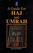A Guide for Haj and Umrah