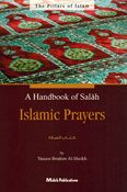 A Handbook of Salah: Islamic Prayers 