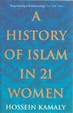 A History of Islam in 21 Women