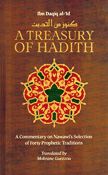 A Treasury of Hadith: A Commentary on Nawawi's Selection of Forty Prophetic Traditions