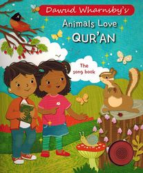 Animals Love Qur'an: The Song Book