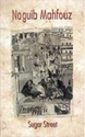 Cairo Trilogy III:  Sugar Street