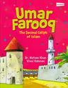 Caliph 2: Umar Farooq: The Second Caliph of Islam