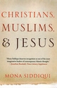 Christians, Muslims, Jesus