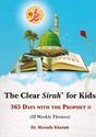 Clear Sirah For Kids - 365 Days With The Prophet ﷺ