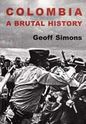 Colombia: A Brutal History