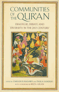Communities of the Qur'an: Dialogue, Debate and Diversity in the 21st Century