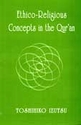 Ethico-Religious Concepts in the Qur'an