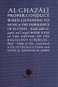 Ghazali on Proper Conduct when Listening to Music and the Experience of Ecstasy