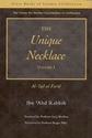 Great Books of Islamic Civilization: The Unique Necklace, Vol. 1