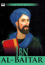 Great Muslim Scholars: Ibn al-Baitar