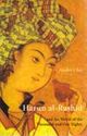 Harun al-Rashid and The World Of 1001 Nights