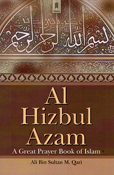 Hizbul Azam: A Great Prayer Book of Islam 