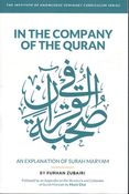 In The Company of The Qran - An explanation of Surah Maryam 