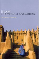 Islam and the Problem of Black Suffering