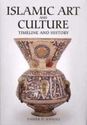 Islamic Art And Culture, Timeline And History