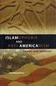 Islamophobia and Anti-Americanism