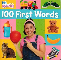 Ms. Rachel 100 First Words