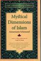 Mystical Dimensions of Islam