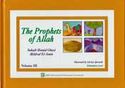 Prophets of Allah: Volume 3
