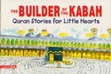 Quran Stories: Builder of the Kabah (SC)