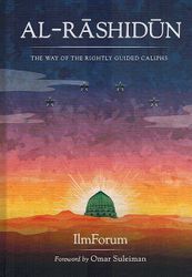 Rashidun: The Way of the Rightly Guided Caliphs