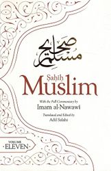 Sahih Muslim (Volume 11): With the Full Commentary by Imam al-Nawawi