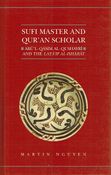 Sufi Master and Qur'an Scholar: Abul-Qasim al-Qushayri and the Lata'if al-Isharat