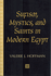 Sufism, Mystics, and Saints in Modern Egypt