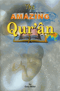 The Amazing Qur'an