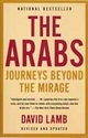 The Arabs: Journeys Beyond the Mirage