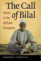 The Call of Bilal: Islam in the African Diaspora
