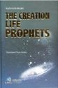 The Creation, Life, Prophets
