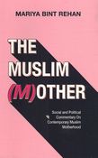 The Muslim Mother