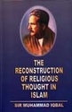The Reconstruction of Religious Thought in Islam
