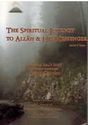 The Spiritual Journey to Allah & His Messenger
