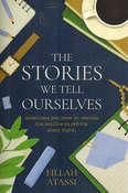 The Stories We Tell Ourselves