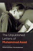 The Unpublished Letters of Muhammad Asad