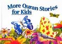 Treasury of Stories: More Quran Stories for Kids