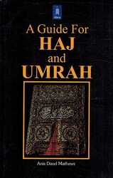 A Guide for Haj and Umrah