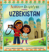 Aisha and Ruqayyah exploring Uzbekistan
