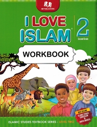 I Love Islam Workbook: Level 2 (ISF)