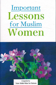 Important Lessons for Muslim Women
