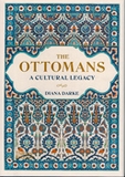 The Ottomans - A Cultural Legacy
