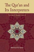 The Qur'an and Its Interpreters: Volume 1