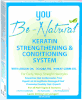 You Be Natural Keratin Strengthening & Conditioning System
