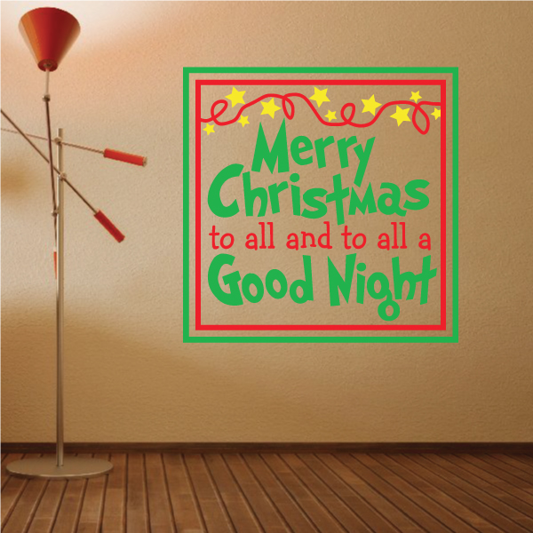Merry Christmas to All and to All a Good Night Printed Decal