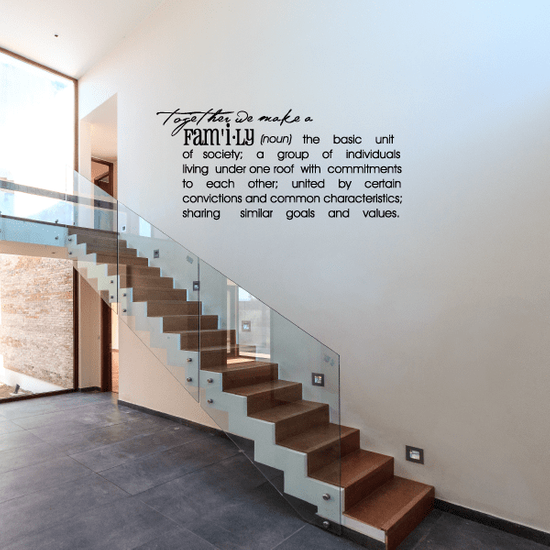 Together we make a family Definition Wall Decal