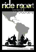 Ride Report: 10,000 Miles To Rio DVD - DVD