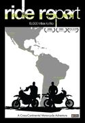 Ride Report: 10,000 Miles To Rio DVD